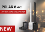 HK Audio presenta POLAR 8 MK2: más compacto, potente e intuitivo de usar.