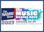 El mejor momento para elegir su stand en NAMM Show 2027 es ahora.
